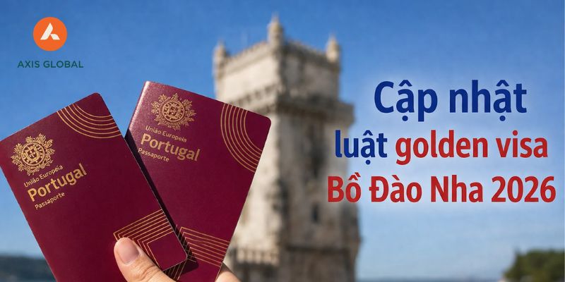 Portugal Golden Visa 2026: Luật hiện hành, timeline xét duyệt & chiến lược chọn quỹ hiệu quả