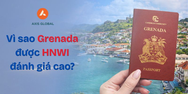 Vì sao Grenada được Giới tinh hoa đánh giá cao trong chiến lược hộ chiếu thứ hai?