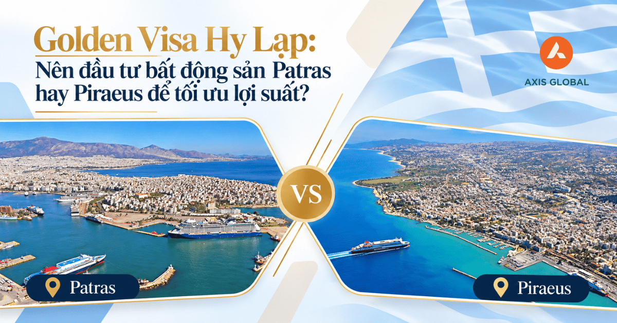 Golden Visa Hy Lạp: Nên đầu tư bất động sản Patras hay Piraeus để tối ưu lợi suất?